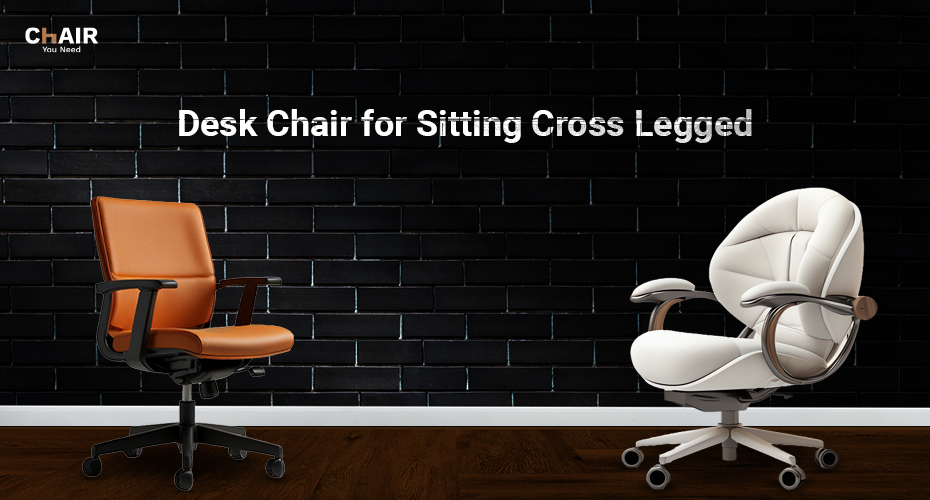 Desk Chair for Sitting Cross Legged