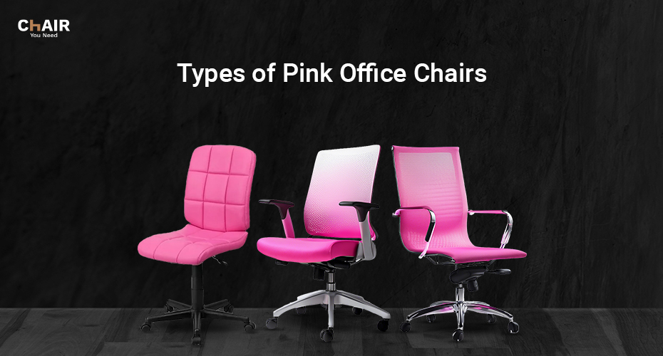 types of pink office chairs